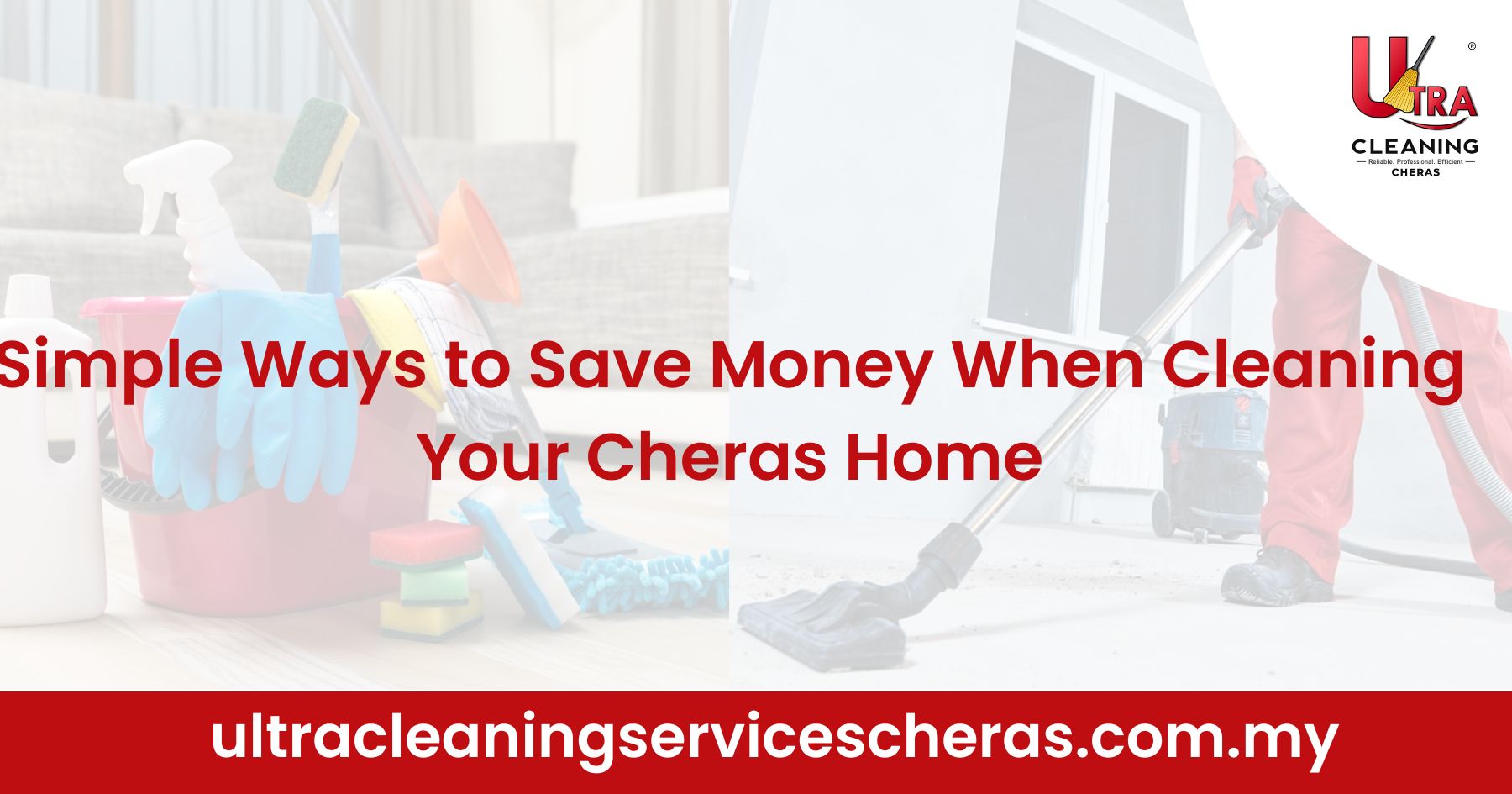 Simple Ways to Save Money When Cleaning Your Cheras Home