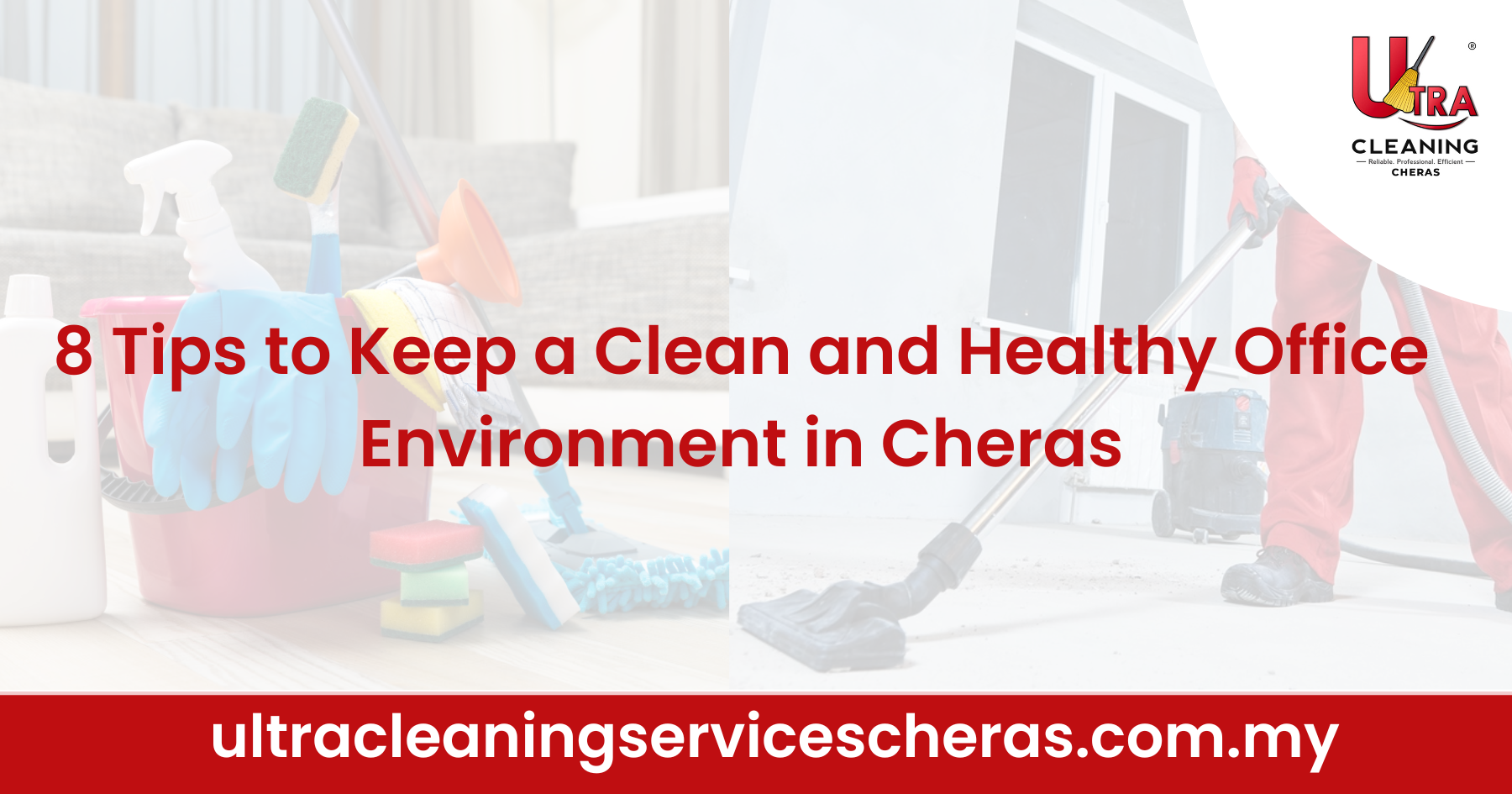 8 Tips to Keep a Clean and Healthy Office Environment in Cheras