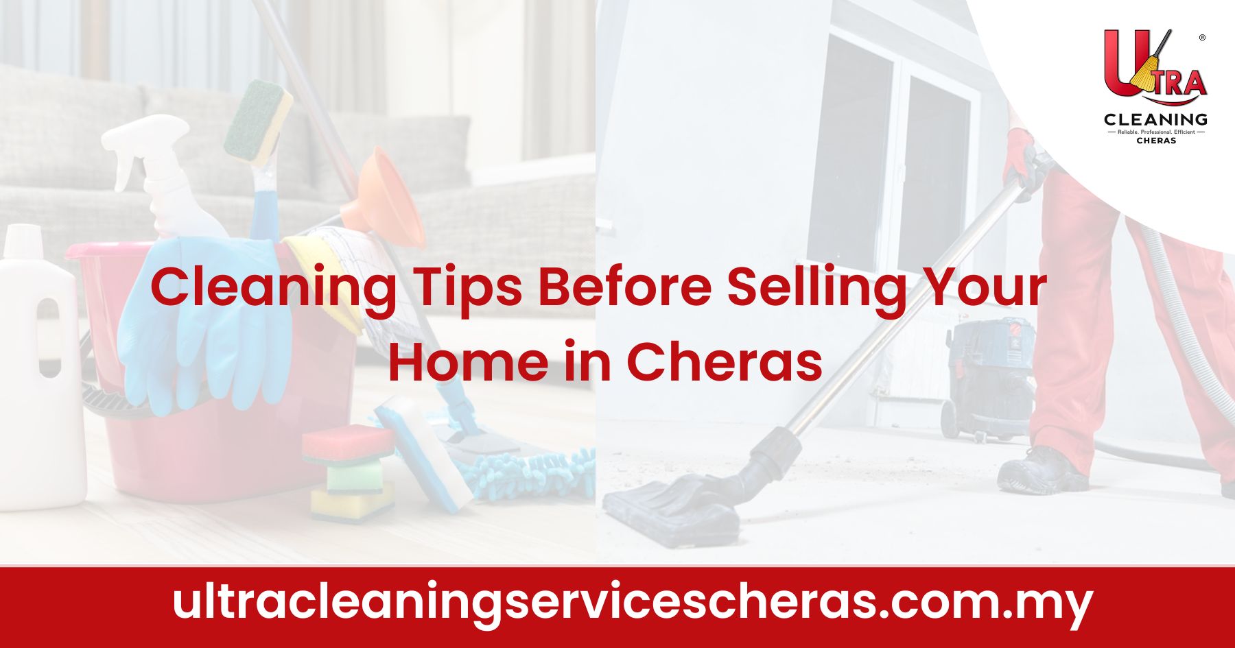 Cleaning Tips Before Selling Your Home in Cheras