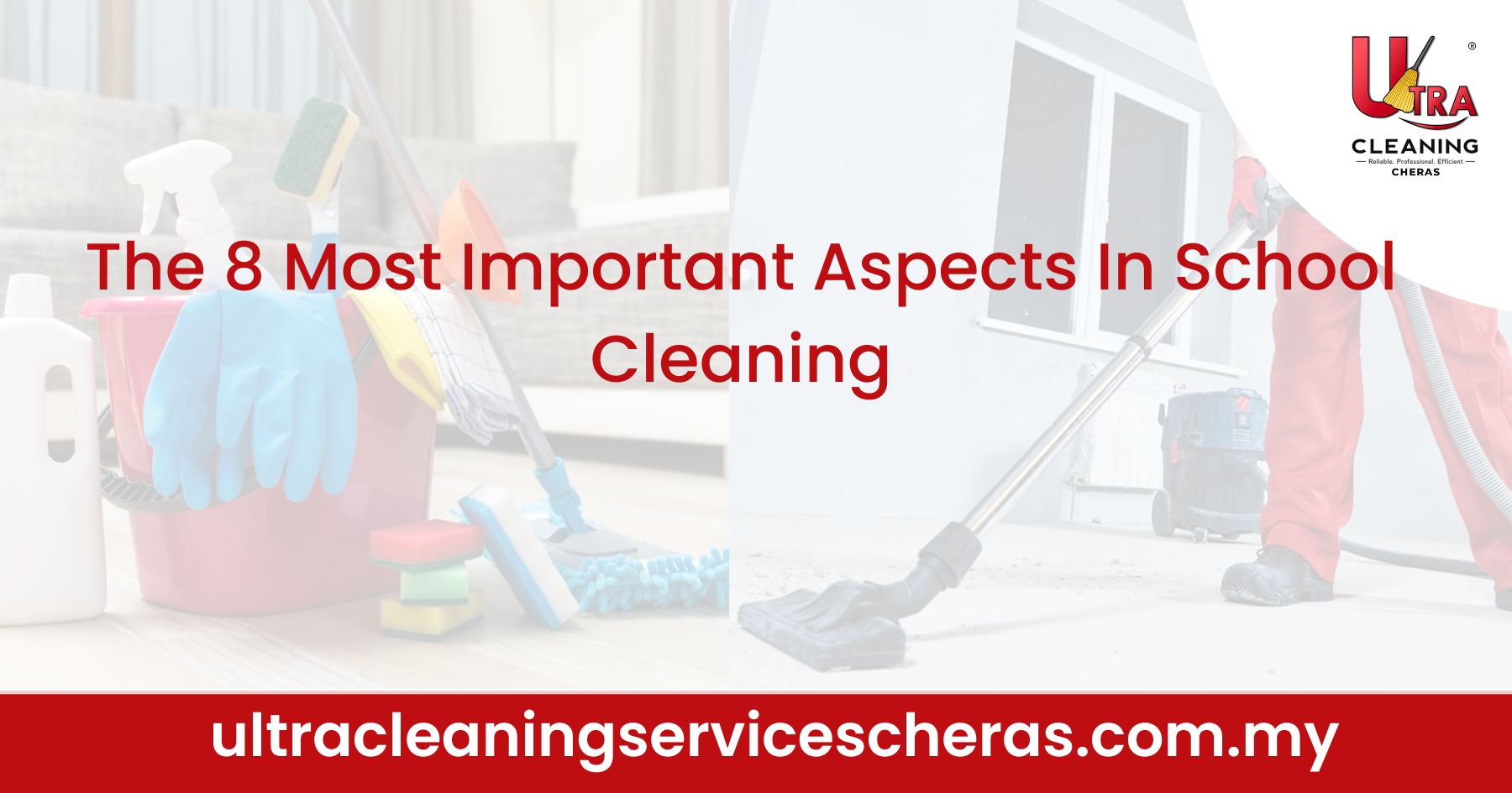The 8 most important aspects of school cleaning