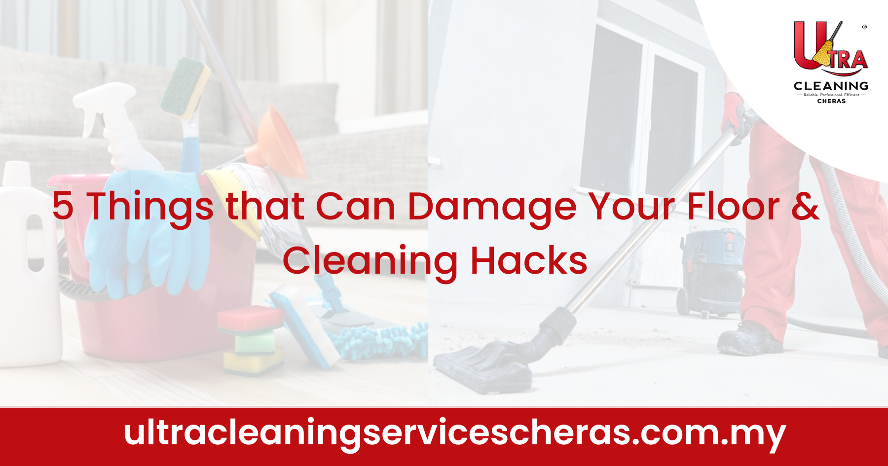 5 Things that Can Damage Your Floor & Cleaning Hacks